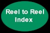 Reel2ReelIndx.jpg (3290 bytes)